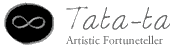 Fortune teller of art tata-ta　：　アートな占い師　たたーた